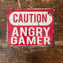 Load image into Gallery viewer, Warning / Caution Angry Gamer - Metal Sign
